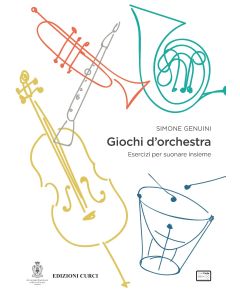 Genuini, S. - Giochi d'orchestra, esercizi per suonare insieme