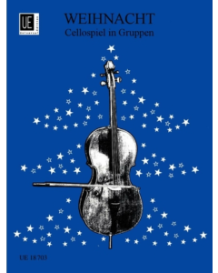 AA.VV. - Weihnacht, Cellospiel in Gruppen - musiche di Natale per due o tre celli