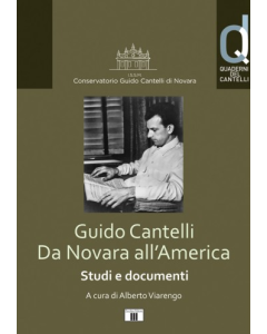 Viarengo, A. - Guido Cantelli, da Novara ell'America. Studi e documenti.