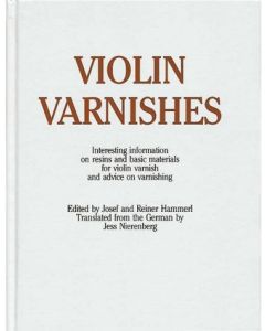Hammerl, J. e R. - Violin varnishes (le vernici per violino, edizione inglese)