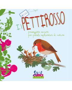 Cannata, M. - Il pettirosso, passeggiata sonora per piccoli esploratori di natura (Curci Young)