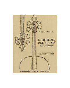 Flesch-Curci, Il problema del suono sul violino (Curci)