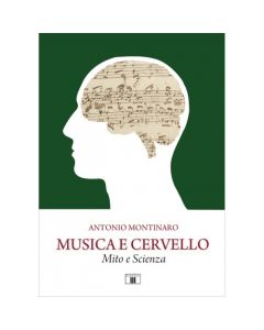 Montinaro, A. - Musica e cervello, mito e scienza (Zecchini)