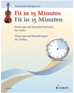 Bergmann, B. - Fit in 15 minutes, riscaldamento e esercizi di base per violino