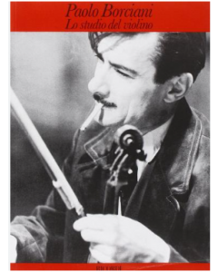 Borciani, P. - Lo studio del violino, ed. italiano