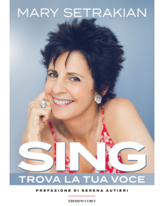 Setrakian, M. - Sing, Trova la tua voce