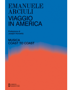 Arciuli, E. - Viaggio in America, musica coast to coast