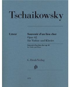 Tschaikowsky, P. I. - Souvenir d'un lieu cher, tre pezzi Op.42, Méditation, Scherzo, Mélodie - per violino e piano