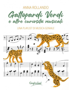Rollando, A. - Gattopardi Verdi e altre curiosità musicali, una playlist di musica geniale