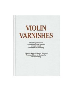 Hammerl, J. e R. - Violin varnishes (le vernici per violino, edizione inglese)