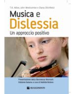 Miles, T.R., Westcombe, J., Ditchfield, D. - Musica e Dislessia, un approccio positivo, a cura di Bufano M. (Rugginenti)
